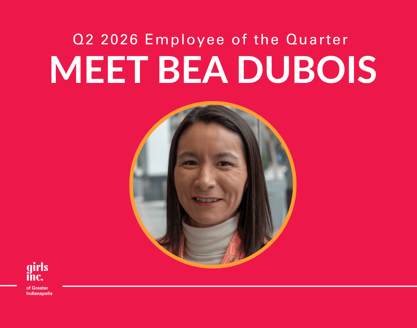 Meet Bea DuBois: Girls Inc. of Greater Indianapolis Q2 2026 Employee of the Quarter